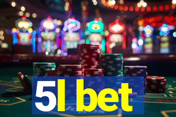 5l bet